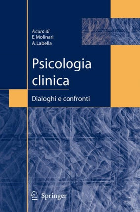 Psicologia clinica: Dialoghi e confronti