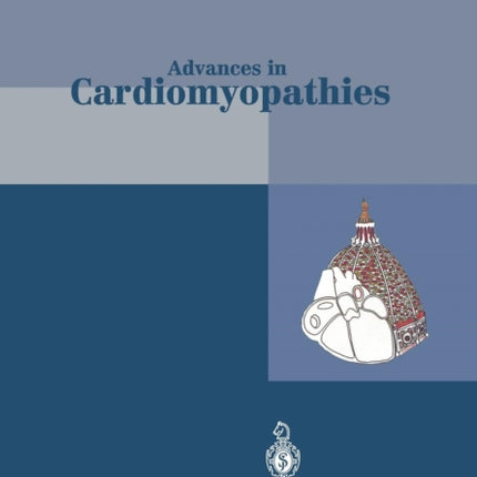 Advances in Cardiomyopathies: Proceedings of the II Florence Meeting on Advances on Cardiomyopathies April 24–26, 1997