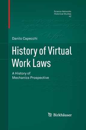 History of Virtual Work Laws: A History of Mechanics Prospective