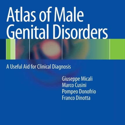 Atlas of Male Genital Disorders: A Useful Aid for Clinical Diagnosis