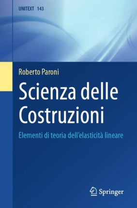 Scienza delle Costruzioni: Elementi di teoria dell'elasticità lineare