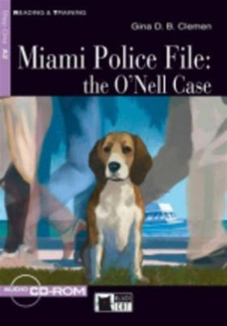 Reading & Training: Miami Police File: the O'Nell Case + audio CD/CD-ROM + App