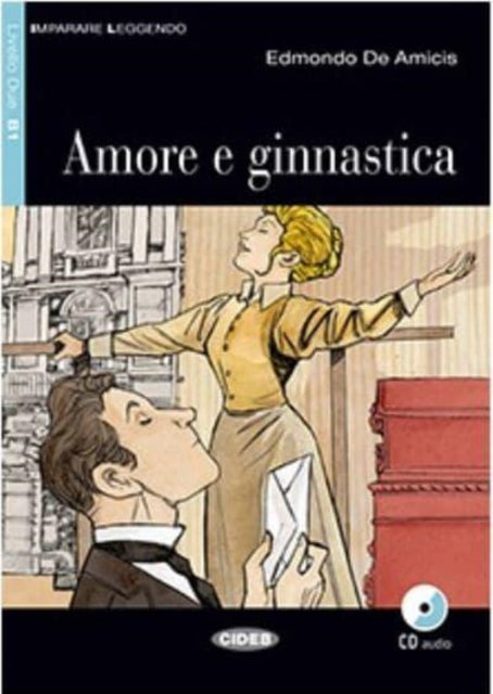 Imparare leggendo Amore e ginnastica  CD  App