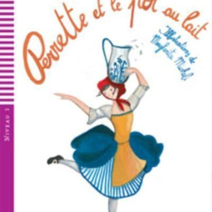 Young ELI Readers - French: Perrette et le pot au