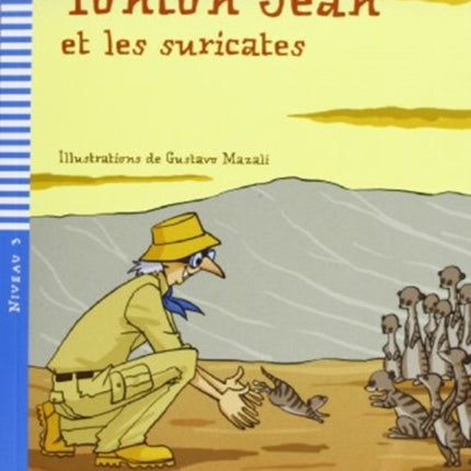 Young ELI Readers - French: Tonton Jean et les