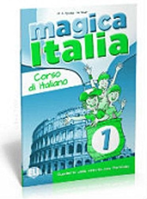 Magica Italia 1: Libro degli esercizi + libro digitale
