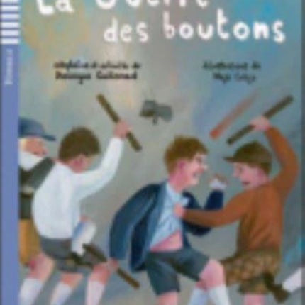 Teen ELI Readers - French: La guerre des boutons + downloadable audio