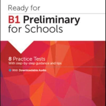 Ready for Cambridge English for Schools: Ready