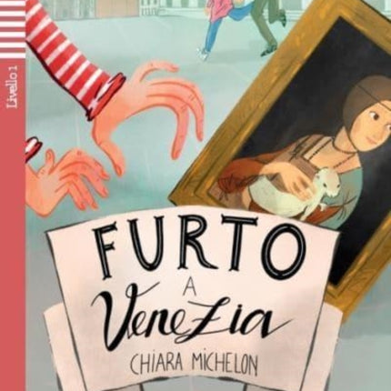 Teen ELI Readers - Italian: Furto a Venezia + downloadable audio