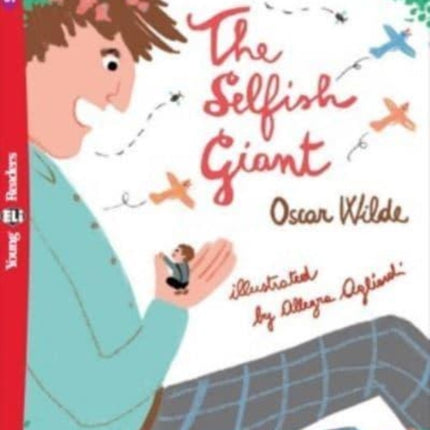 Young ELI Readers - English: The Selfish Giant + downloadable multimedia