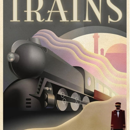 An Illustrated History of Trains