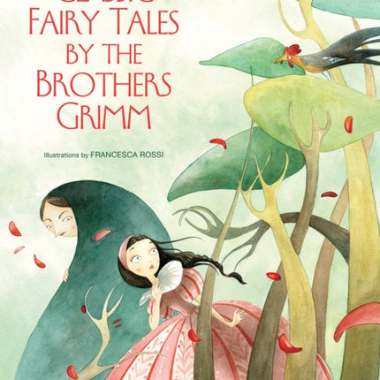 Classic Fairy Tales by the Brothers Grimm