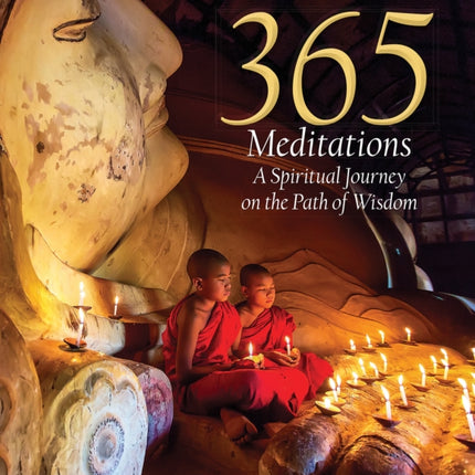 365 Meditations: A Spiritual Journey on the Path of Wisdom