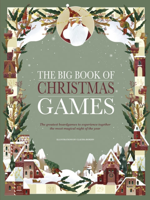 The Big Book of Christmas Games: The Greatest Boardgames to Experience Together on the Most Magical Night of the Year