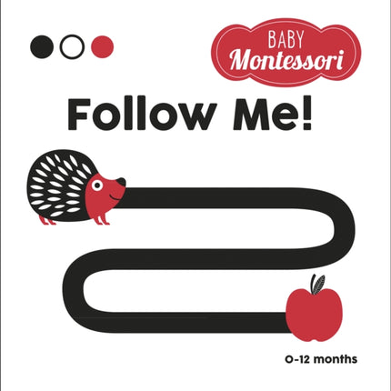 Follow Me!: Baby Montessori