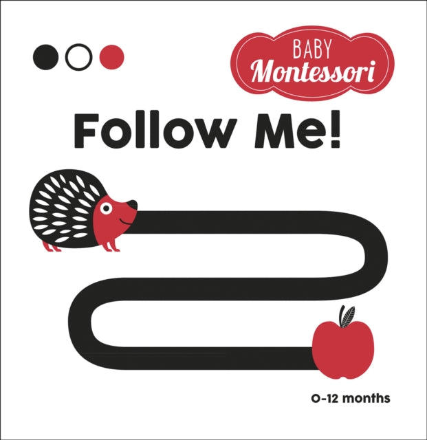 Follow Me!: Baby Montessori