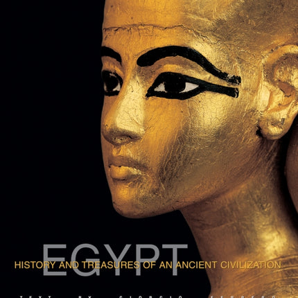 Egypt: History and Treasures of an Ancient Civilization