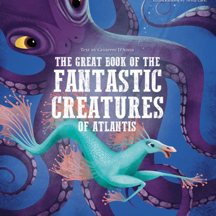 The Great Book of the Fantastic Creatures of Atlantis