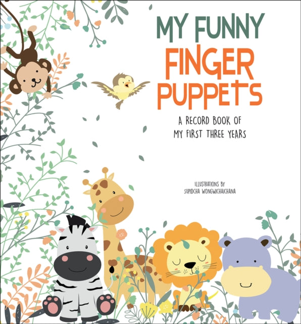 My Funny Finger Puppets: A Record Book of My First Three Years