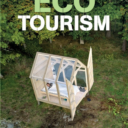 Ecotourism: The Top Sustainable Destinations to Travel Green