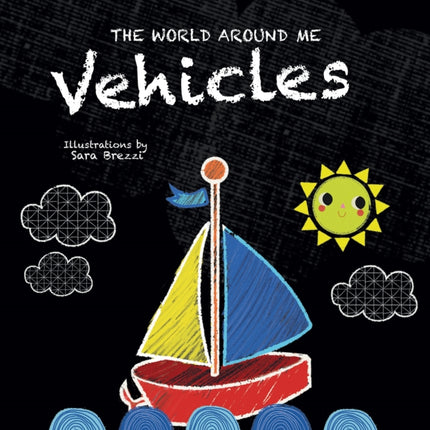 Vehicles: The World Around Me