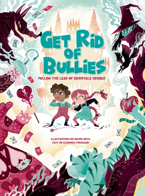 Get Rid of Bullies: Follow the Lead of Fairy Tales Heroes!