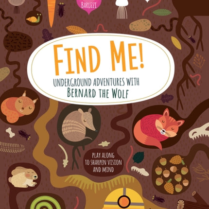 Find Me! Underground Adventures with Bernard the Wolf