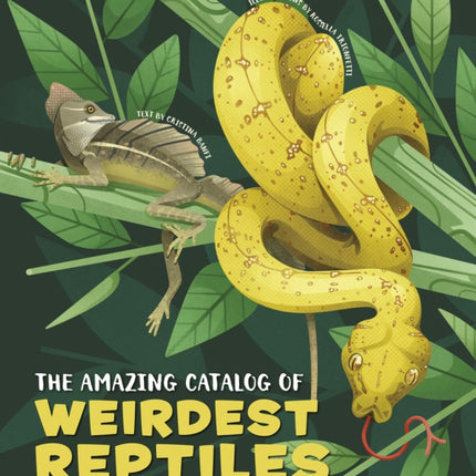 The Amazing Catalog of Weirdest Reptiles