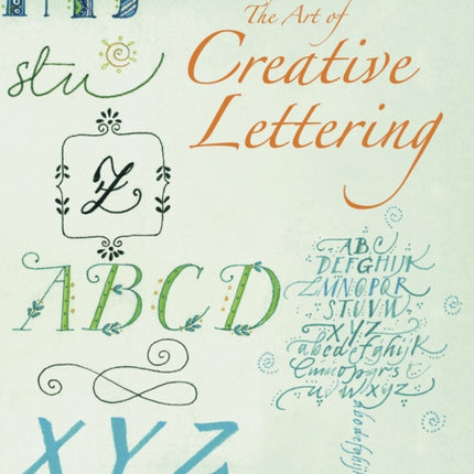 The Art of Creative Lettering: Calligraphy Techniques and Exercises