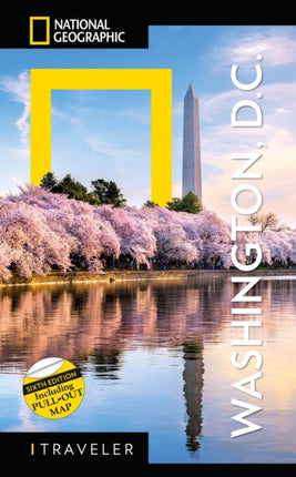 National Geographic Traveler Washington DC 6th Edition