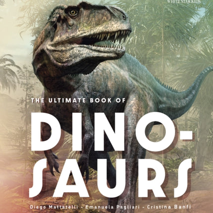 The Ultimate Book of Dinosaurs