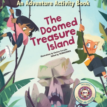 Escape! An Adventure Activity Book: The Doomed Treasure Island