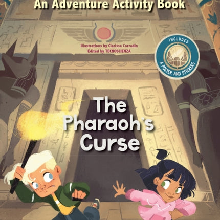 Escape! An Adventure Activity Book: The Pharaoh's Curse