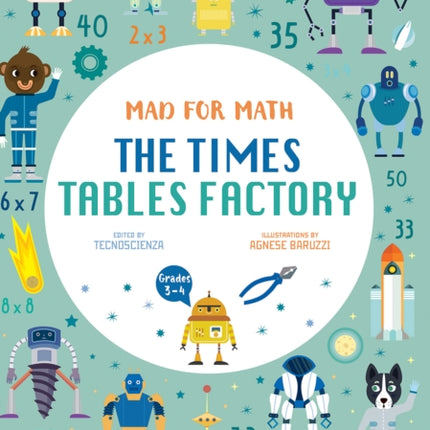 The Times Table Factory: Mad for Math