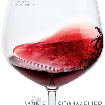 Wine Sommelier: A Journey Through the Culture of Wine