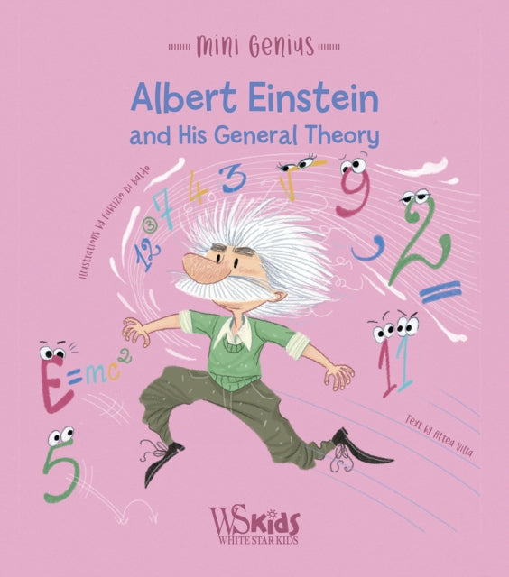 Albert Einstein and his General Theory: Mini Genius