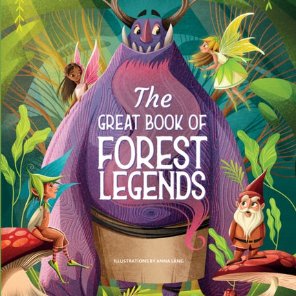 The Great Book of Forest Legends