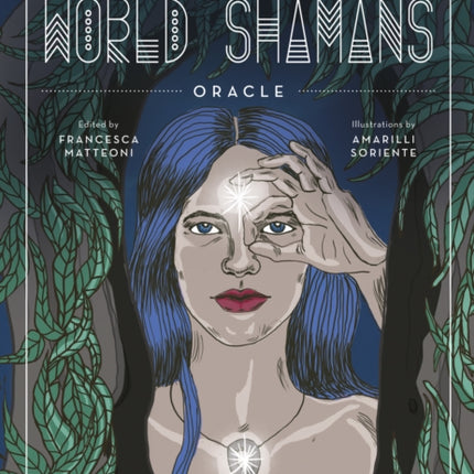 World Shamans Oracle: 50 Cards and Manual