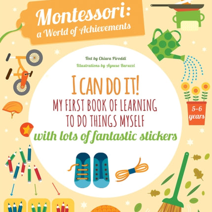 I Can Do It! My First Book of Learning to do Things Myself: Montessori Activity Book