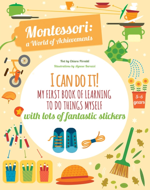 I Can Do It! My First Book of Learning to do Things Myself: Montessori Activity Book