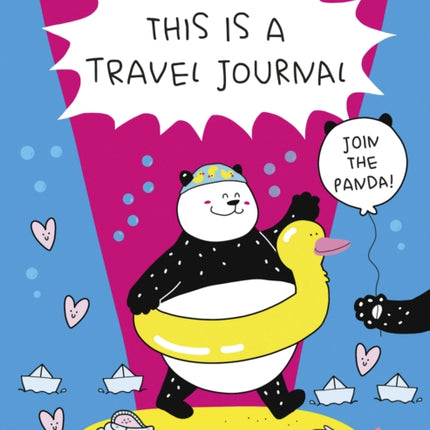 This is a Travel Journal: Absolutely True, Slightly Made-Up, Completely Imagined