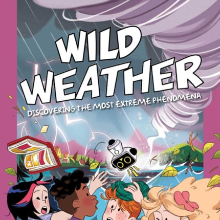 Wild Weather: Learn with Comics