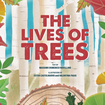 The Lives of Trees