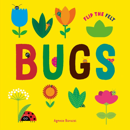 Bugs Flip the Felt