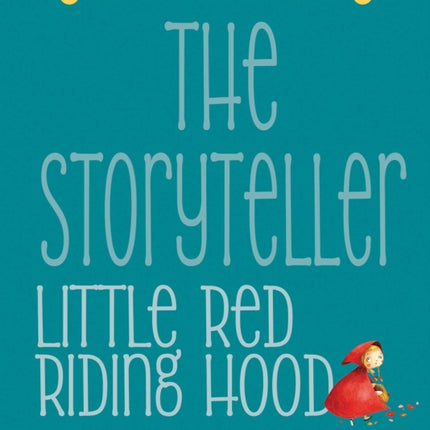 The Storyteller Little Red Riding Hood
