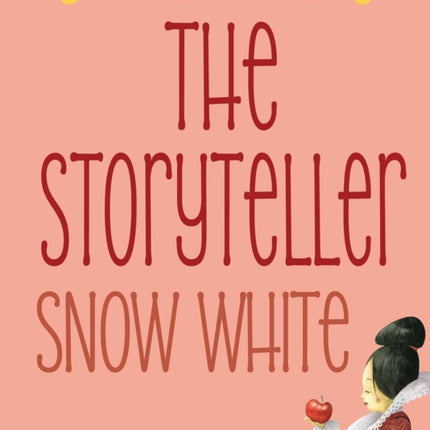 The Storyteller Snow White