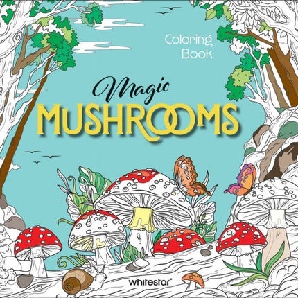 Magic Mushrooms Coloring Book