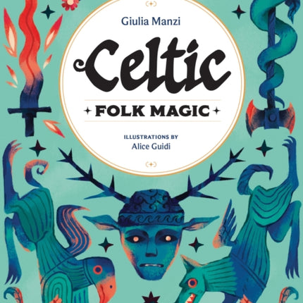 Celtic Folk Magic