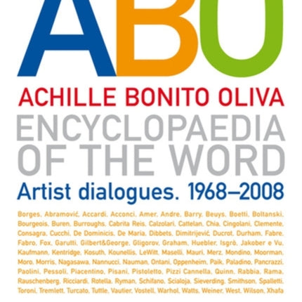 Encyclopaedia of the Word: Artist Conversations. 1968-2008