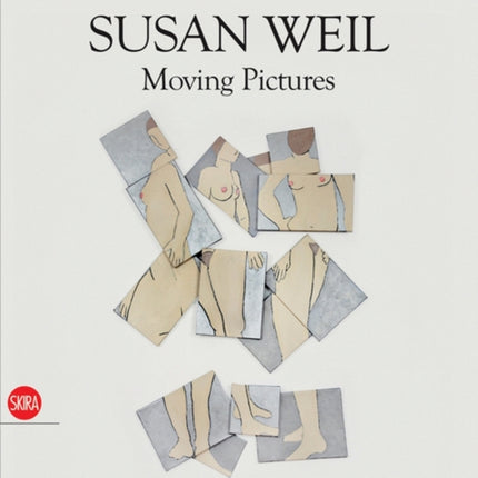 Susan Weil Moving Pictures